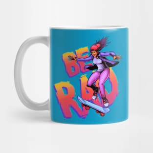 BE RAD! Mug